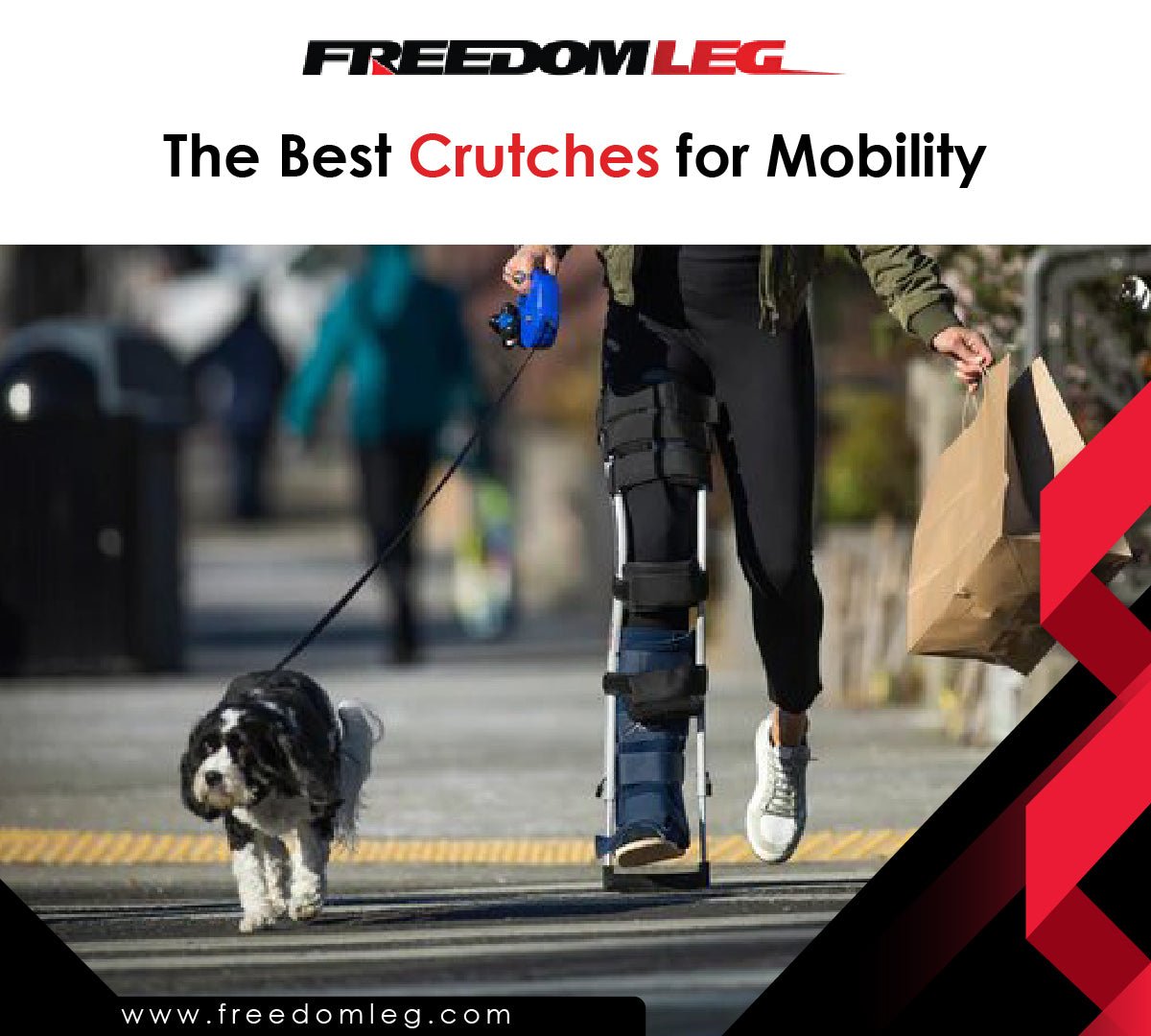 The Best Crutches For Mobility – Freedom Leg Brace