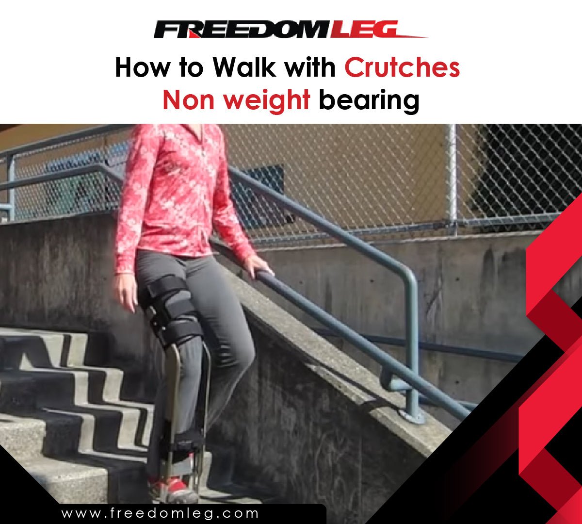 How to Walk with Crutches Non Weight Bearing Freedom Leg brace